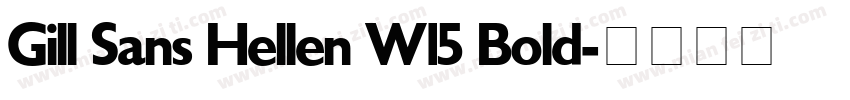 Gill Sans Hellen W15 Bold字体转换